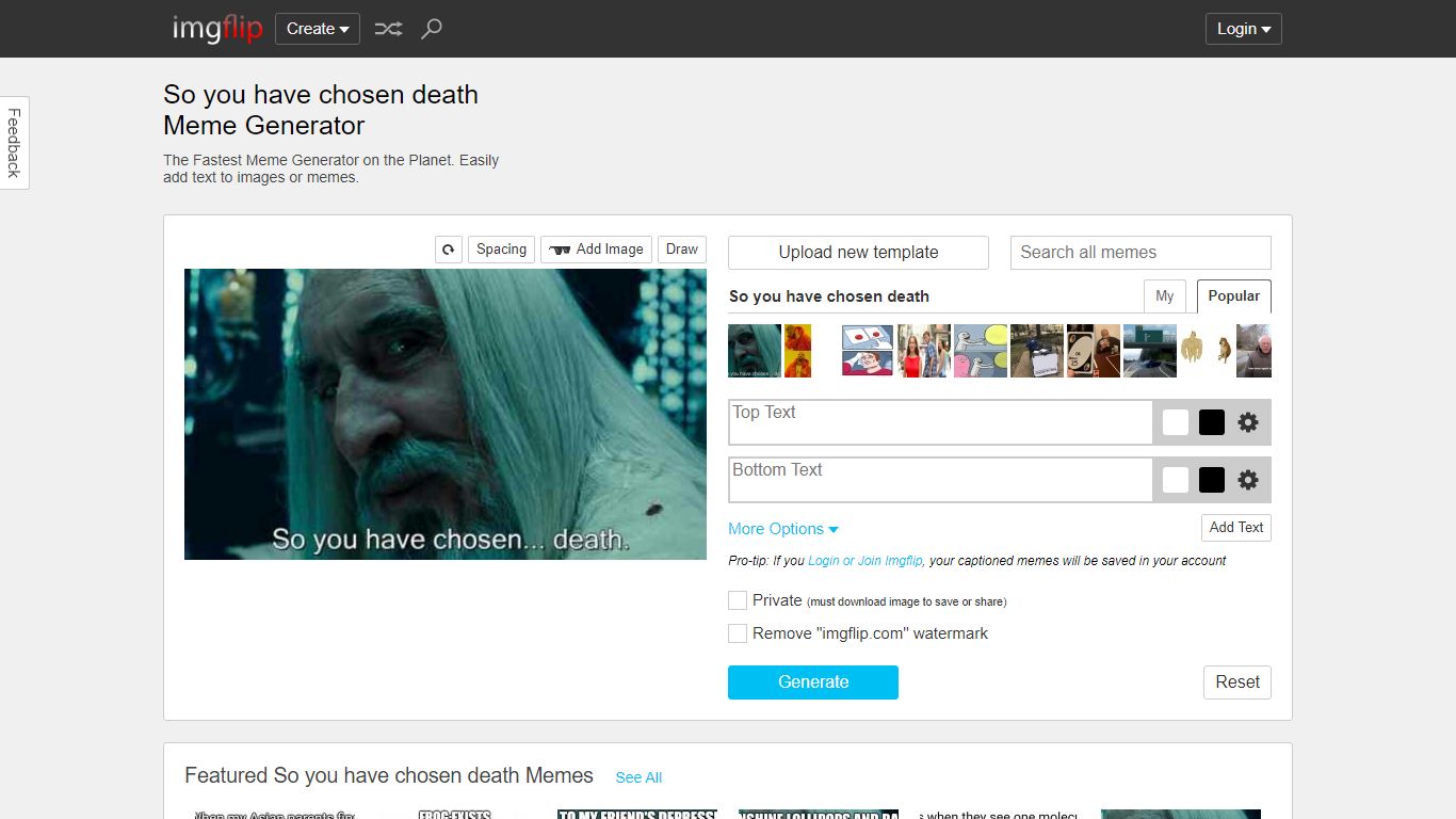 So you have chosen death Meme Generator - Imgflip